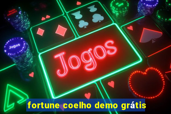 fortune coelho demo grátis