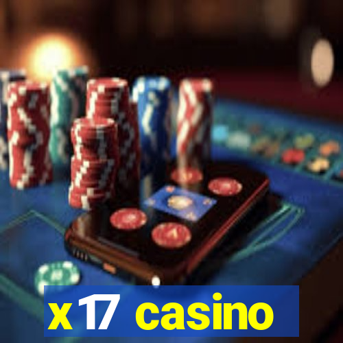 x17 casino