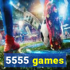 5555 games