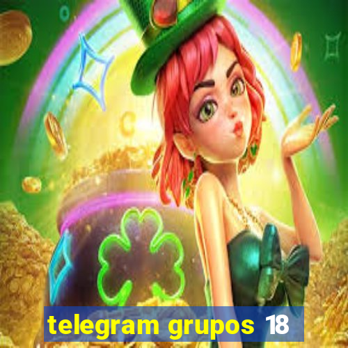 telegram grupos 18