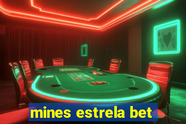 mines estrela bet