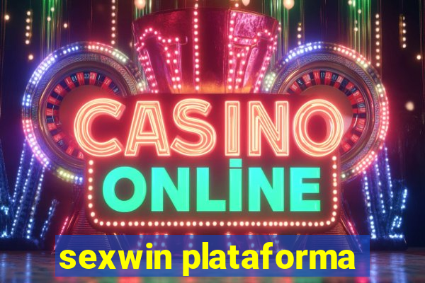 sexwin plataforma