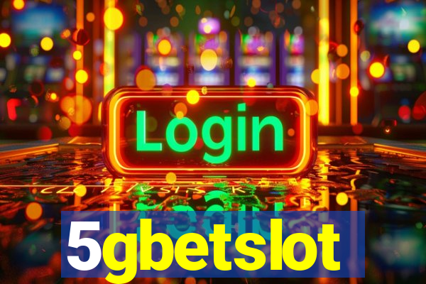 5gbetslot