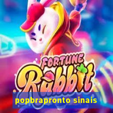 popbrapronto sinais