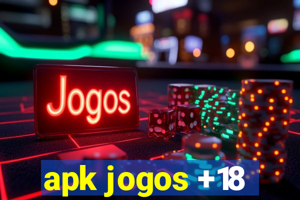 apk jogos +18