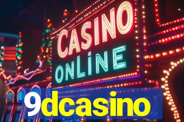 9dcasino