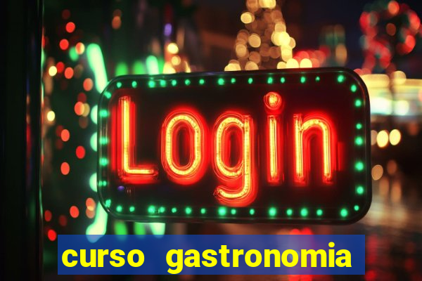 curso gastronomia porto alegre