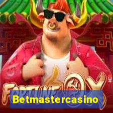 Betmastercasino