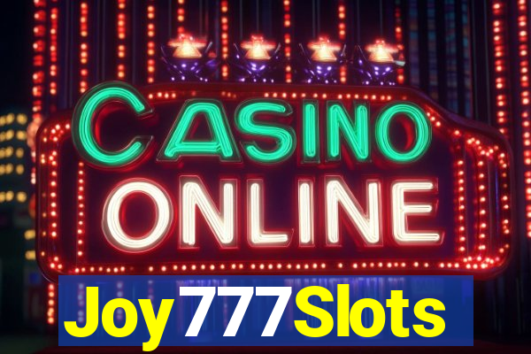 Joy777Slots