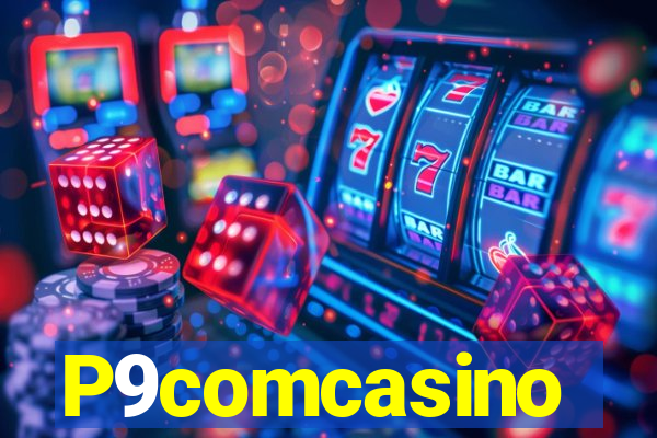 P9comcasino