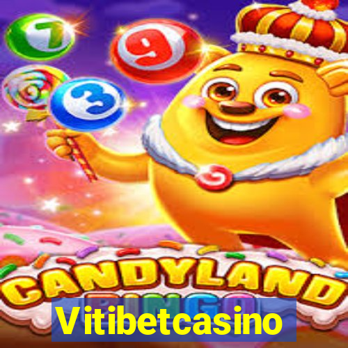 Vitibetcasino