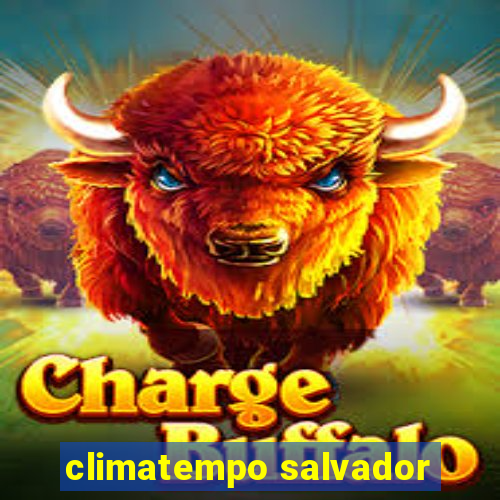 climatempo salvador