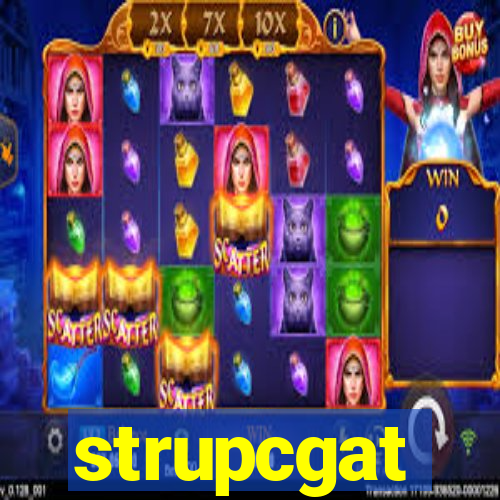 strupcgat