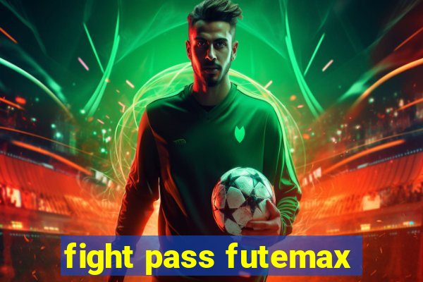 fight pass futemax