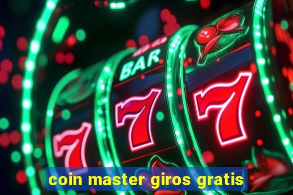 coin master giros gratis