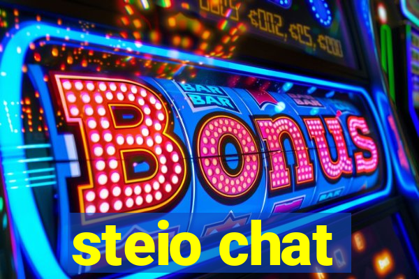 steio chat