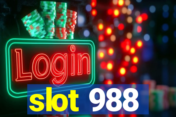 slot 988