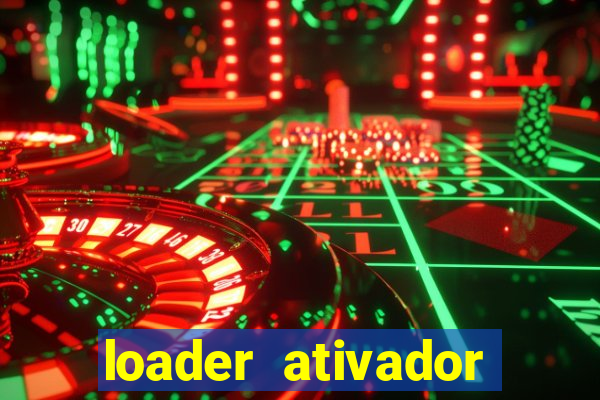 loader ativador windows 7