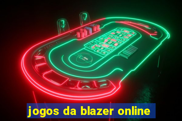 jogos da blazer online