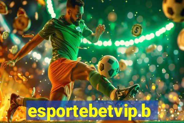 esportebetvip.bet