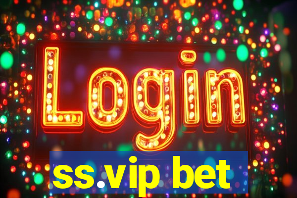 ss.vip bet