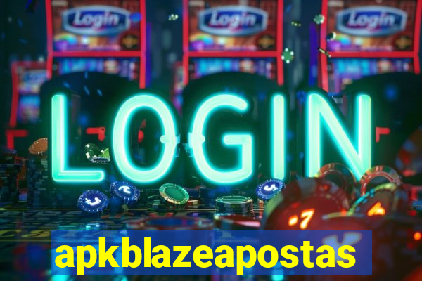 apkblazeapostas