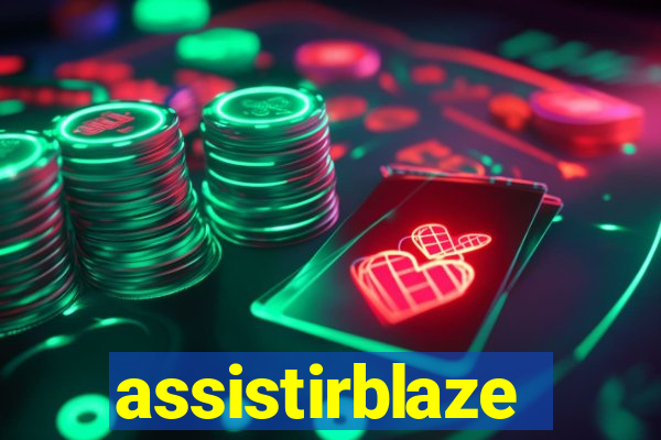 assistirblaze