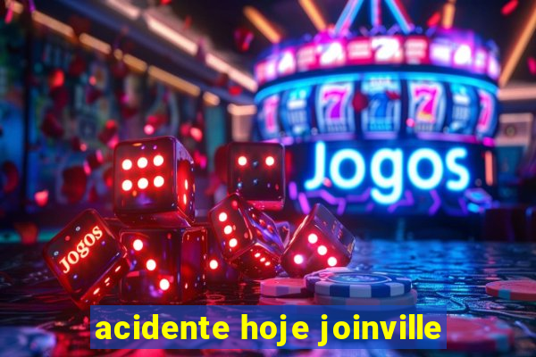 acidente hoje joinville