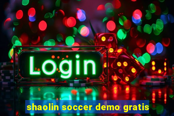 shaolin soccer demo gratis