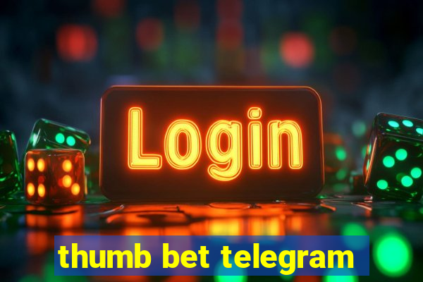 thumb bet telegram