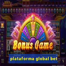 plataforma global bet