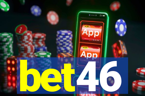 bet46