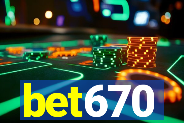 bet670