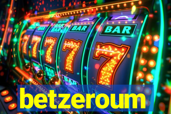 betzeroum