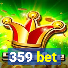 359 bet