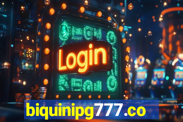 biquinipg777.com