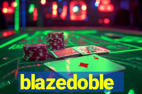 blazedoble