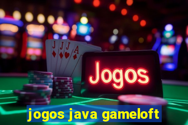 jogos java gameloft