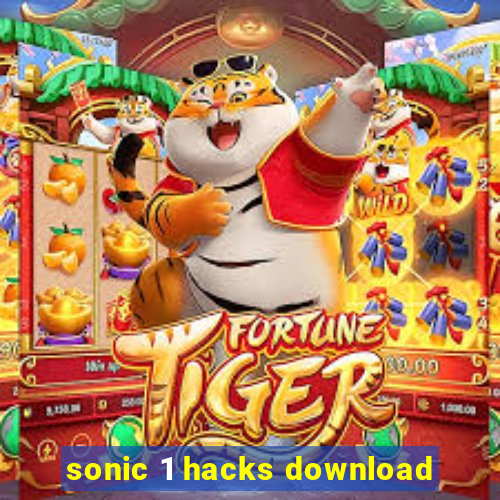 sonic 1 hacks download