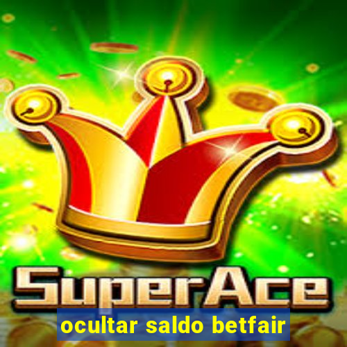 ocultar saldo betfair