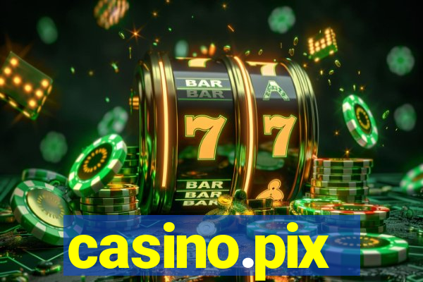 casino.pix