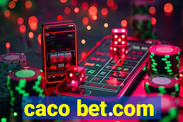 caco bet.com