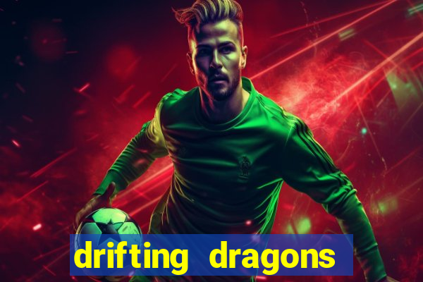 drifting dragons season 2