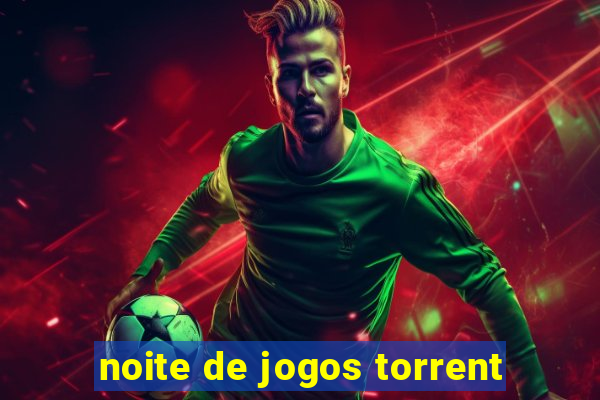 noite de jogos torrent