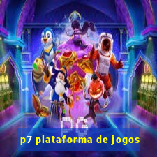 p7 plataforma de jogos