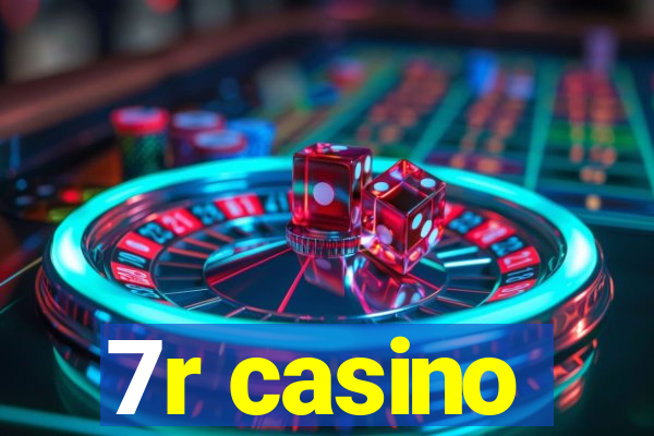 7r casino