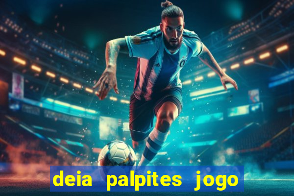 deia palpites jogo do bicho