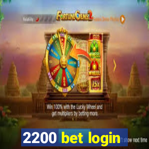 2200 bet login