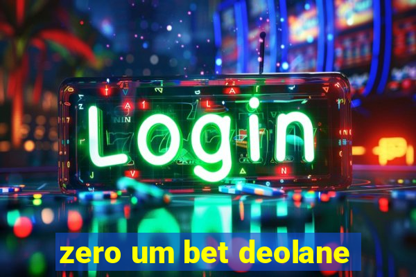 zero um bet deolane