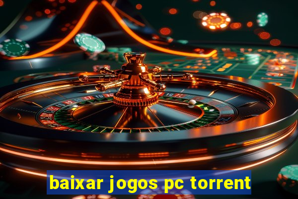 baixar jogos pc torrent